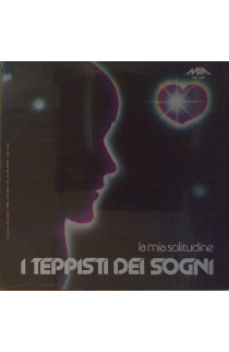 I Teppisti Dei Sogni - La Mia Solitudine (LP) 