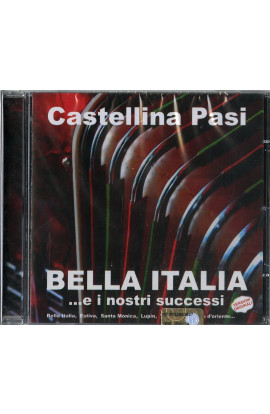 Castellina Pasi - Bella Italia... e I Nostri Successi (CD) 