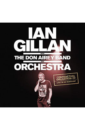 Ian Gillan with The Don Airey Band and Orchestra - Contractual Obligation #2: Live in Warsaw