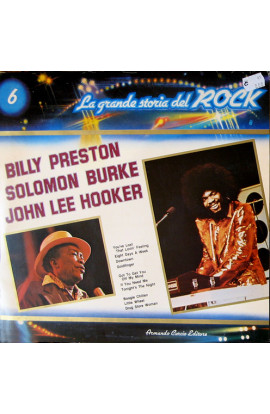 Billy Preston /Solomon Burke /John Lee Hooker - La Grande Storia del Rock Vol.6 (LP) 