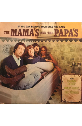 The Mama's and The Papa's - If You Can Believe Your Eyes and Ears (LP) 