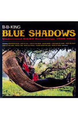 B.B. King - Blue Shadows: Underrated KENT Recordings, 1958-1962 (LP) 
